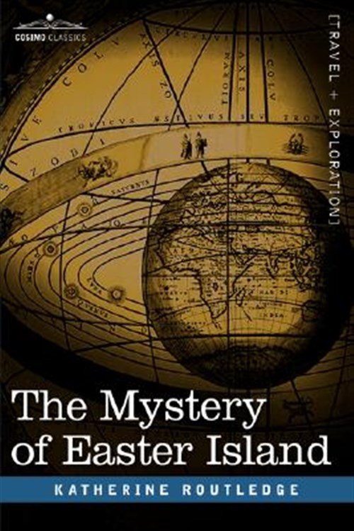 Mystery of Easter Island - Routledge, Katherine