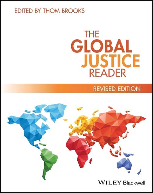 The Global Justice Reader (Paperback) - Thom Brooks