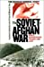 The Soviet-Afghan War: How a Superpower Fought and Lost (Modern War Studies) - Russian General Staff
