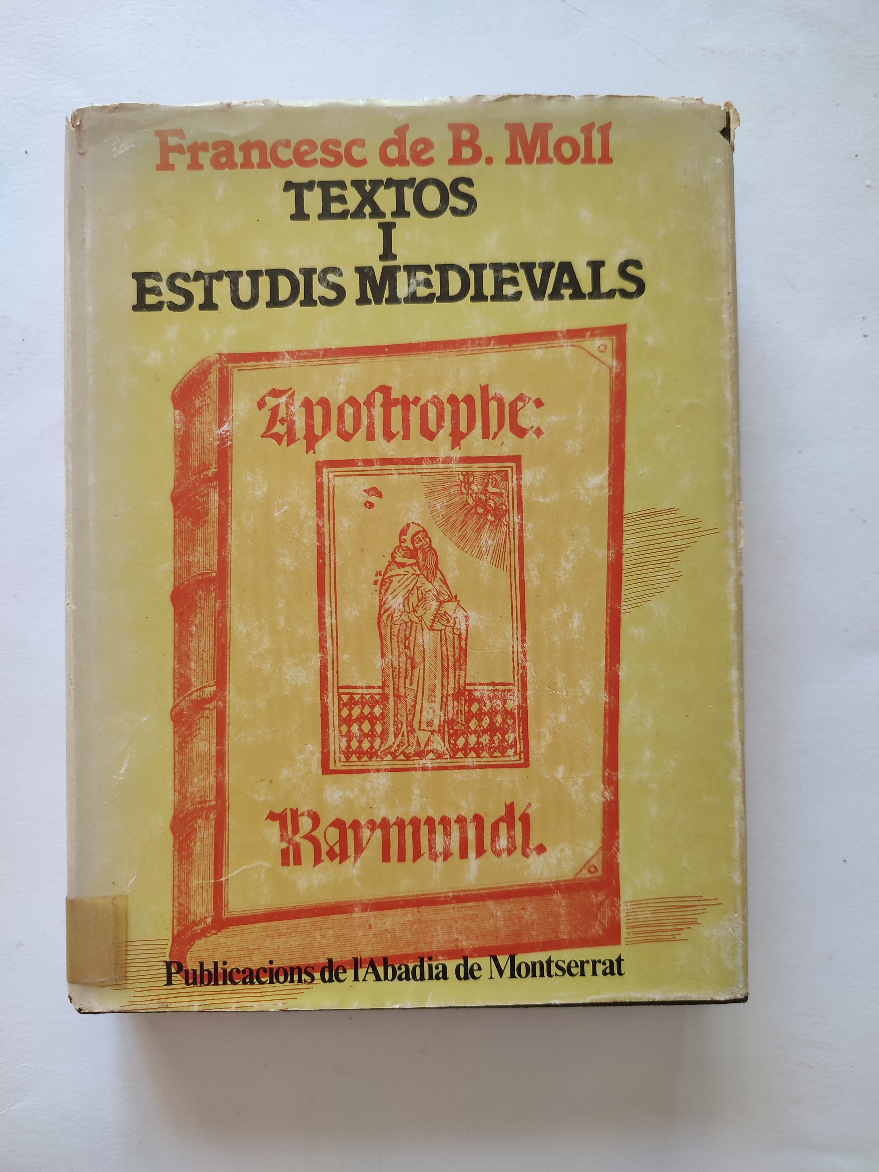 Textos i estudis medievals - Francesc de B. Moll