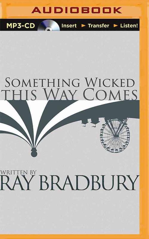 Something Wicked This Way Comes (MP3 CD) - Ray Bradbury