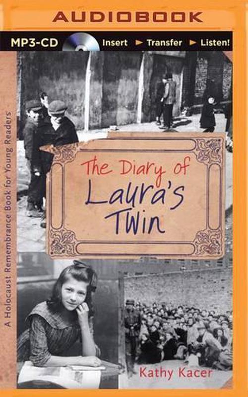 The Diary of Laura's Twin (MP3 CD) - Kathy Kacer