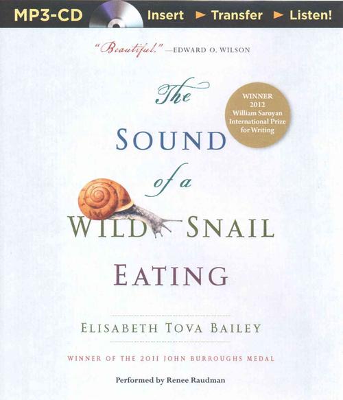 The Sound of a Wild Snail Eating (MP3 CD) - Elisabeth Tova Bailey