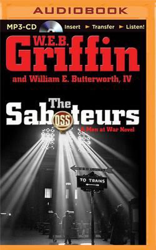 The Saboteurs (MP3 CD) - W.E.B. Griffin