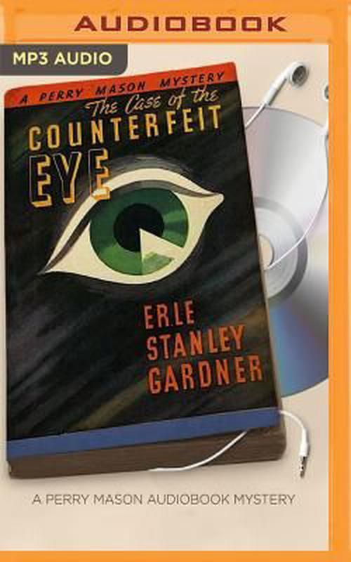 The Case of the Counterfeit Eye - Erle Stanley Gardner