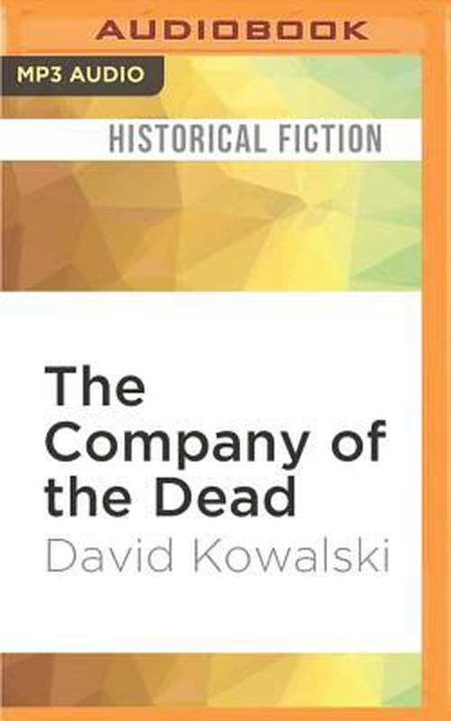 The Company of the Dead (MP3 CD) - David Kowalski