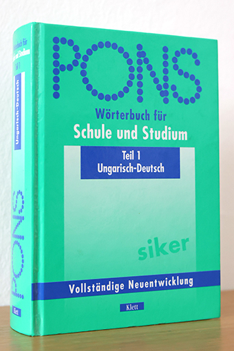 PONS Wörterbuch für Schule und Studium - Teil 1 Ungarisch-Deutsch - oA