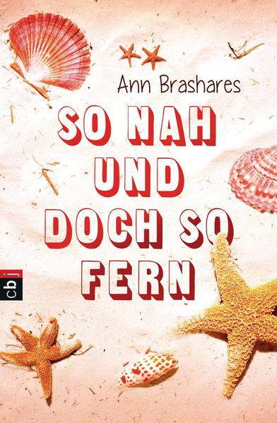 So nah und doch so fern - Brashares, Ann