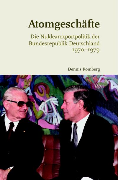 Atomgeschäfte - Dennis Romberg