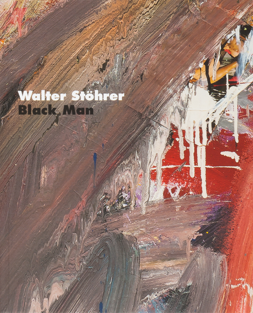 Walter Stöhrer. Black Man. - Klaus G. Friese