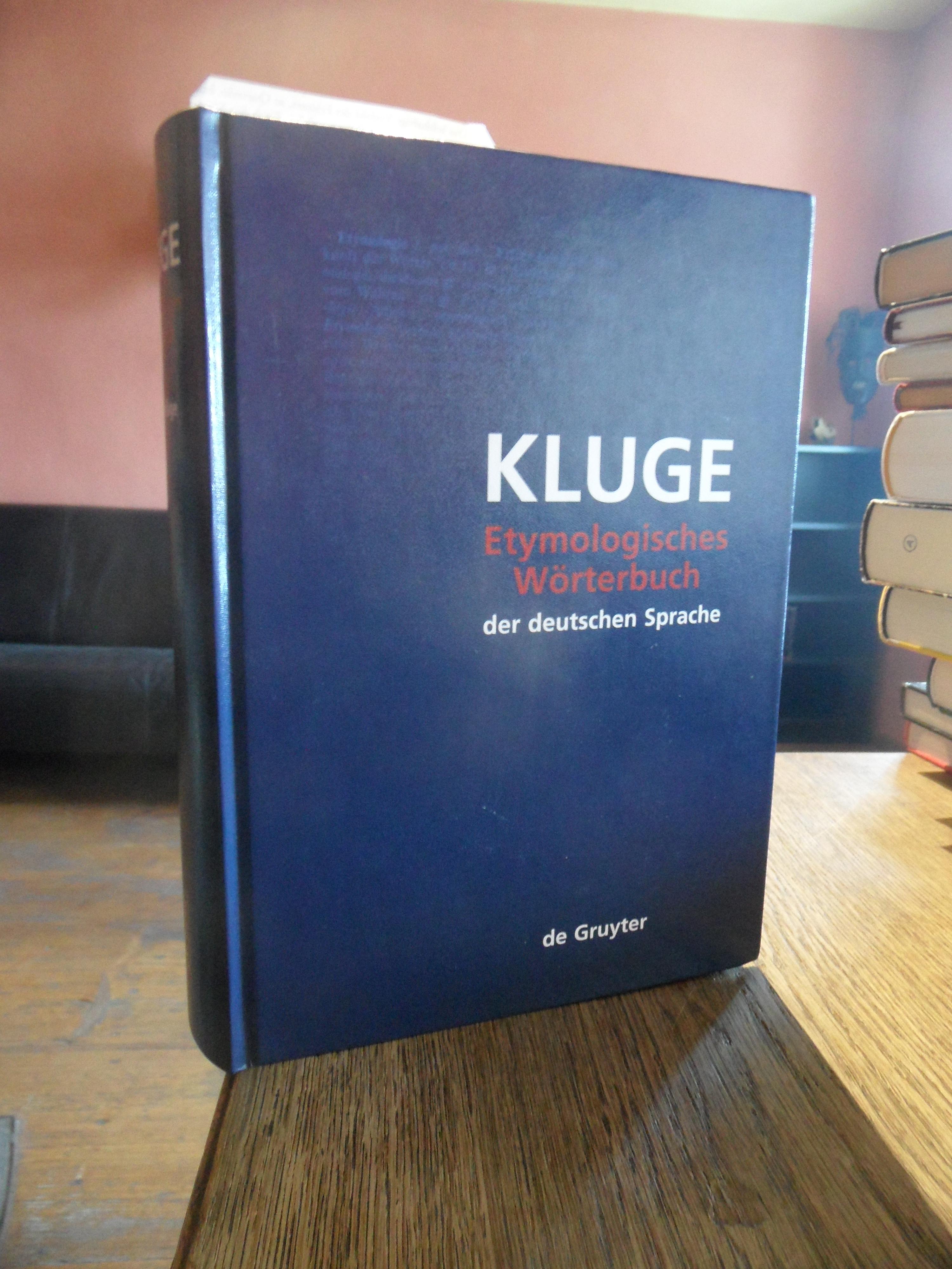 Kluge Etymologisches Wörterbuch der deutschen Sprache. 23., erweiterte Auflage. - Kluge / Elmar Seebold (Bearb.)