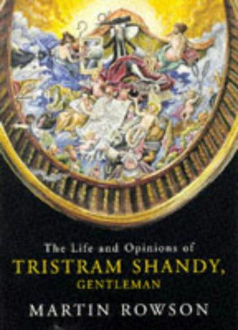 Tristram Shandy: Life and Opinions of Tristram Shandy, Gentleman - Laurence Sterne