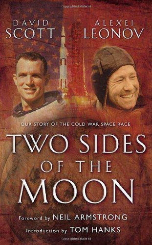 Two Sides of the Moon: Our Story of the Cold War Space Race - Alexei Leonov
