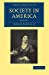 Society in America (Cambridge Library Collection - North American History) [Soft Cover ] - Martineau, Harriet