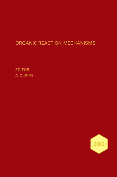 Organic Reaction Mechanisms 2002 (Hardcover) - A.C. Knipe