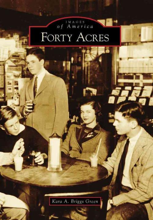 Forty Acres (Paperback) - Kara A. Briggs Green