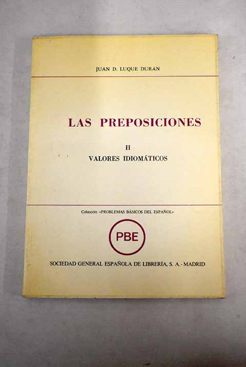 Las preposiciones, II - Luque Durán, Juan D.