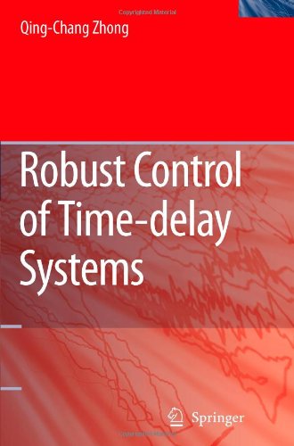 Robust Control of Time-delay Systems [Soft Cover ] - Zhong, Qing-Chang