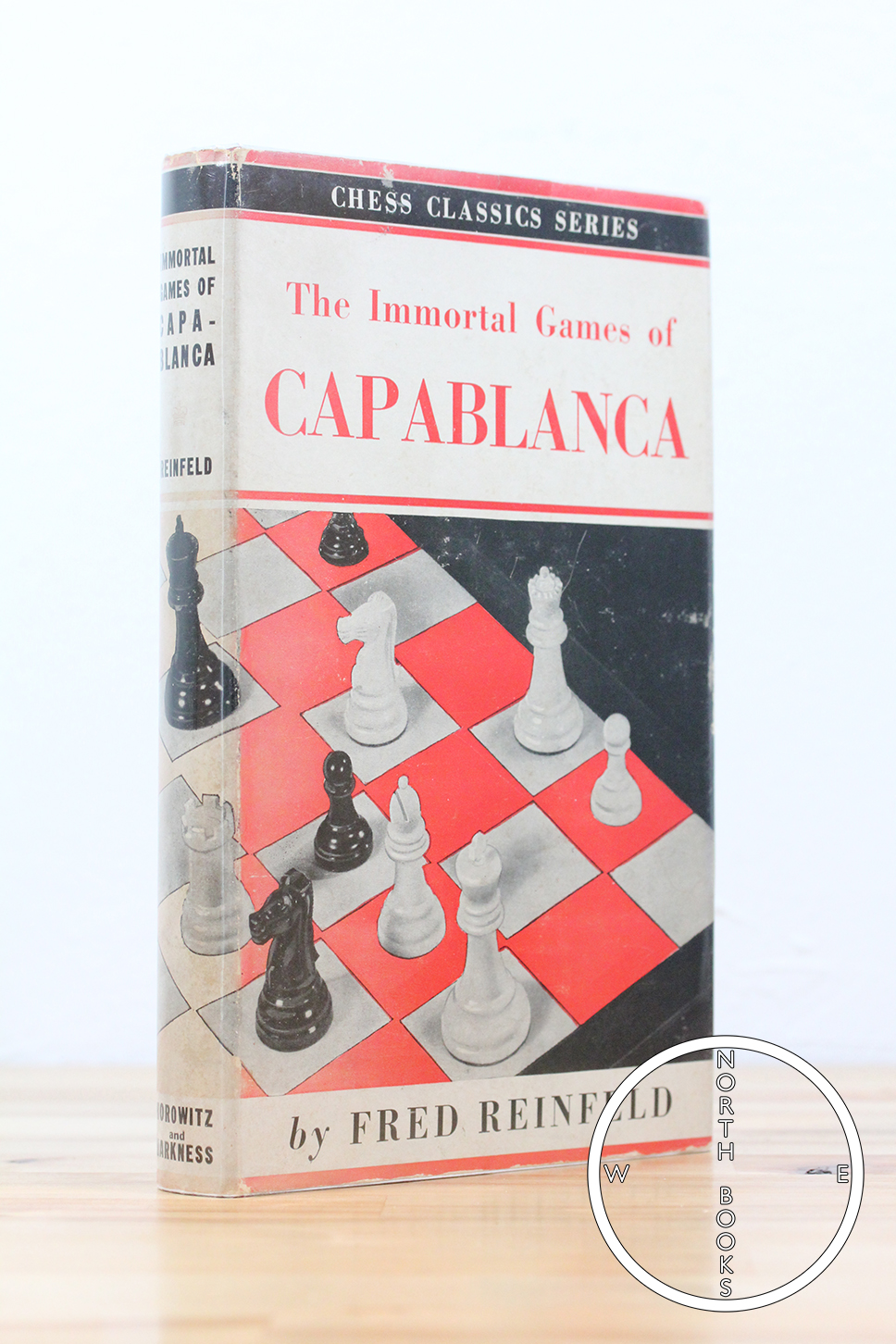 THE IMMORTAL GAMES OF CAPABLANCA. Chess Classics Series.