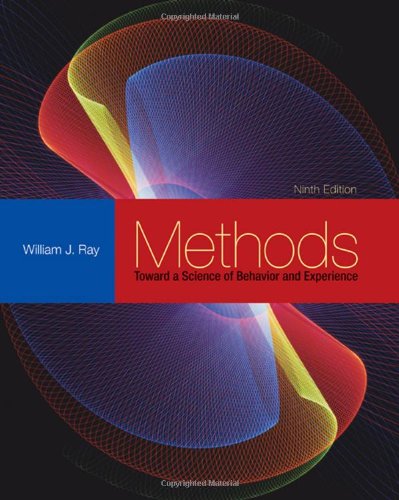 Methods Toward a Science of Behavior and Experience - Ray, William J.