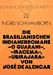 Die brasilianischen Indianerromane O Guarani, Iracema, Ubirajara von JosÃƒÂ© de Alencar (Bonner romanistische Arbeiten) (German Edition) [Soft Cover ] - Ingrid Schwamborn
