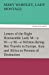 Letters of the Right Honourable Lady MÃ¢Â€Â”y WÃ¢Â€Â”y MÃ¢Â€Â”e Written during Her Travels in Europe, Asia and Africa to Persons of Distinction, Men of Letters, &c. in Different Parts of Europe (TREDITION CLASSICS) Paperback - Montagu, Mary Wortley, Lady