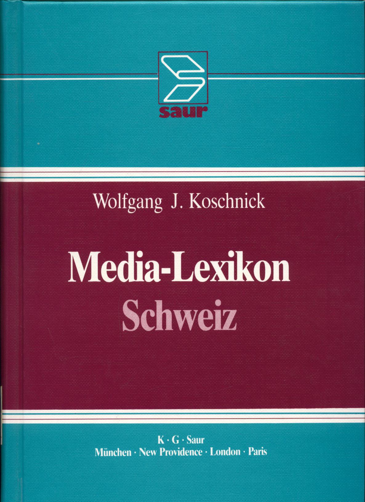 Media-Lexikon Schweiz - Koschnick, Wolfgang J.