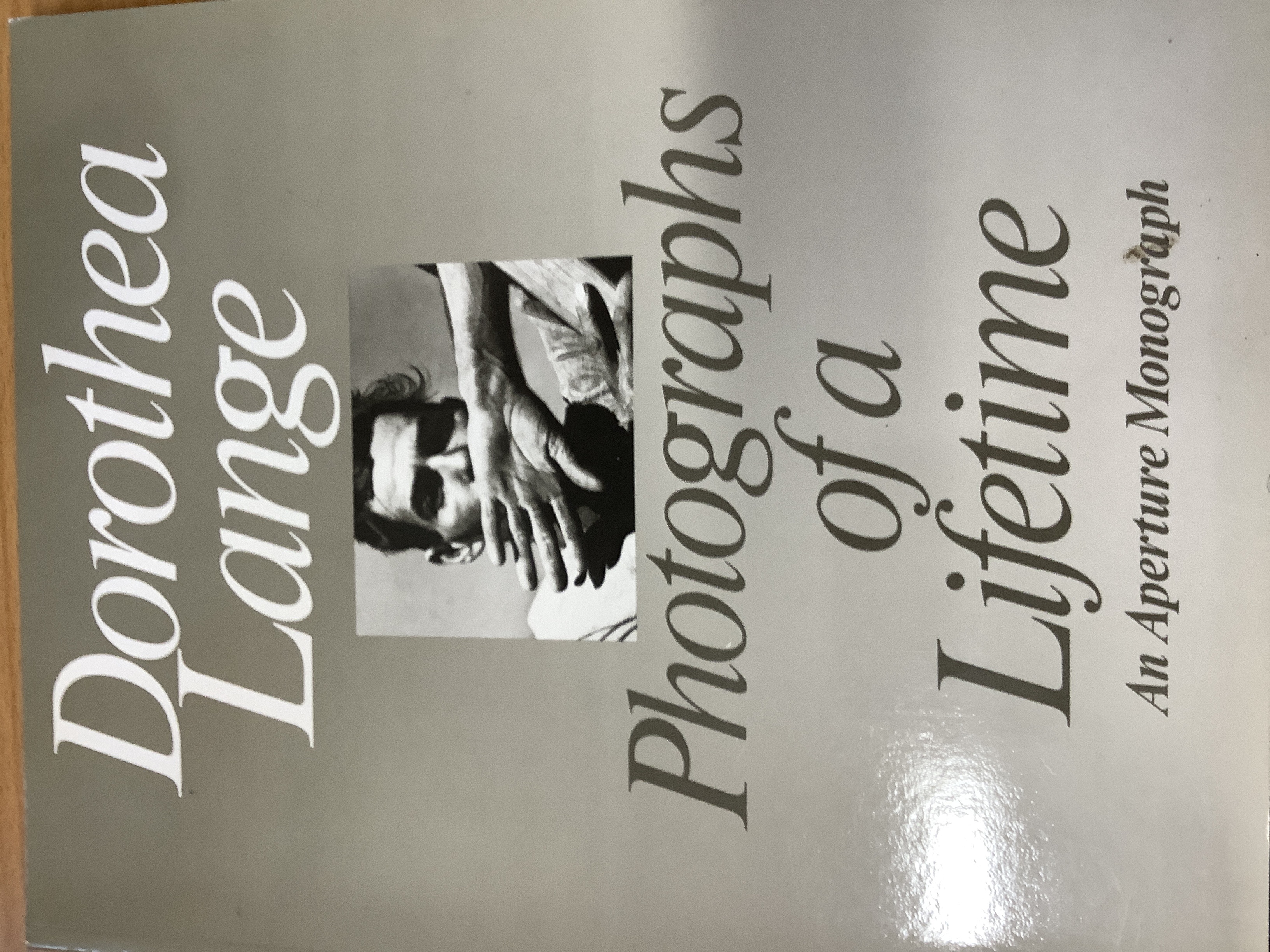 Dorothea Lange: Photographs Of A Lifetime: An Aperture Monograph - Coles, Robert