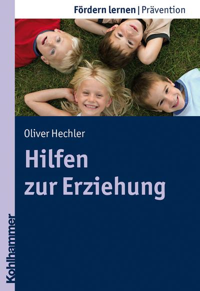 Hilfen zur Erziehung - Oliver Hechler