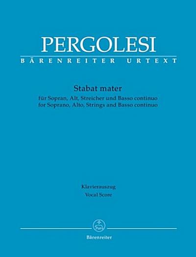 Stabat mater für Sopran, Alt, Streicher und Basso continuo, Klavierauszug - Giovanni Battista Pergolesi