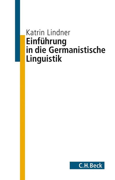 Einführung in die germanistische Linguistik - Katrin Lindner