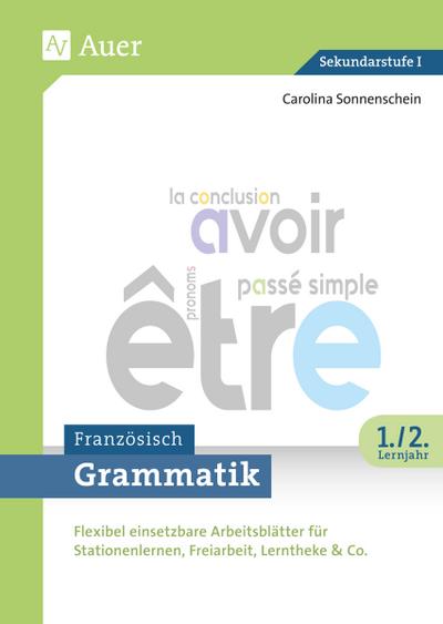 Grammatik Französisch 1.-2. Lernjahr - Carolina Sonnenschein