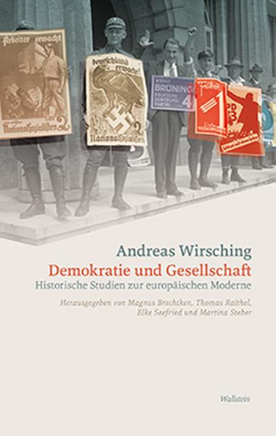 Demokratie und Gesellschaft - Andreas Wirsching