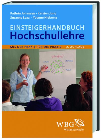 Einsteigerhandbuch Hochschullehre - Kathrin Dummann