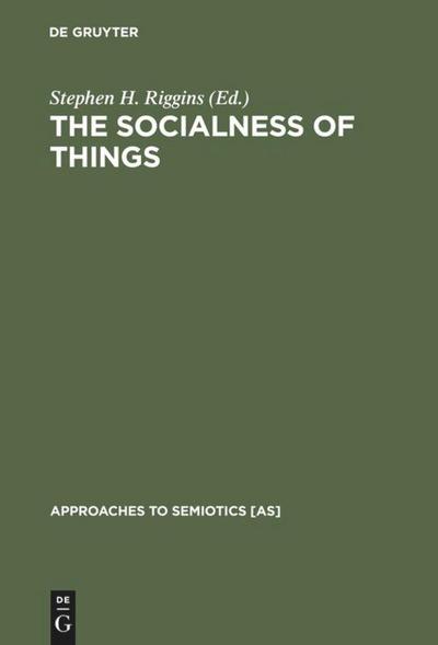 The Socialness of Things - Stephen H. Riggins