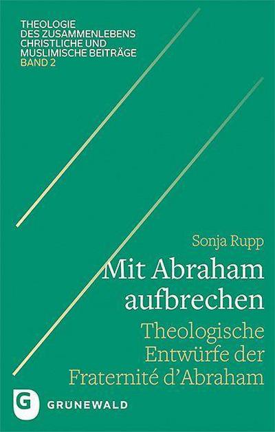 Mit Abraham aufbrechen - Bernd Jochen Hilberath