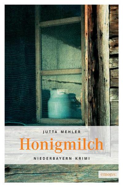 Honigmilch - Jutta Mehler