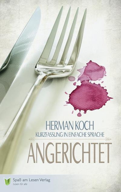 Angerichtet - Herman Koch