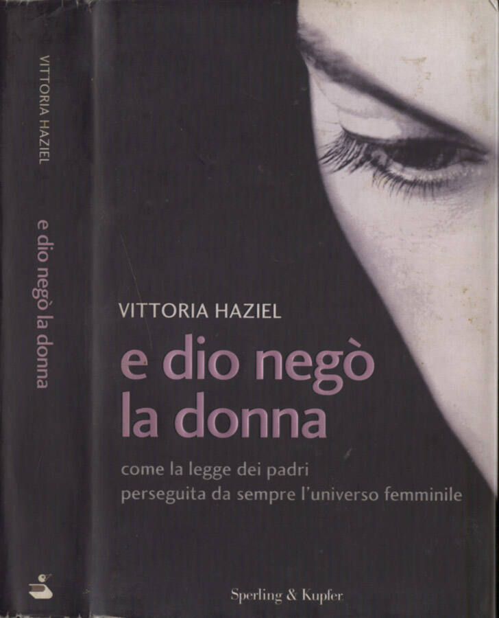 E dio negò la donna - Vittoria Haziel