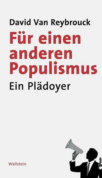 Reybrouck,Populismus - David van Reybrouck