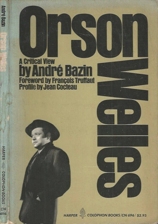 Orson Welles A critical wiew - André Bazin