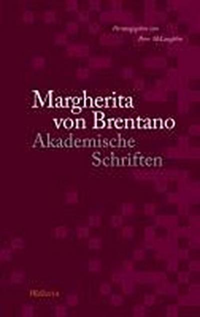 Akademische Schriften - Margherita von Brentano