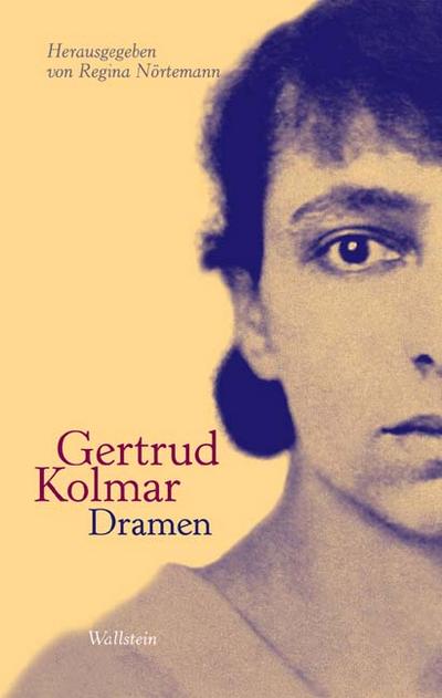 Die Dramen - Gertrud Kolmar