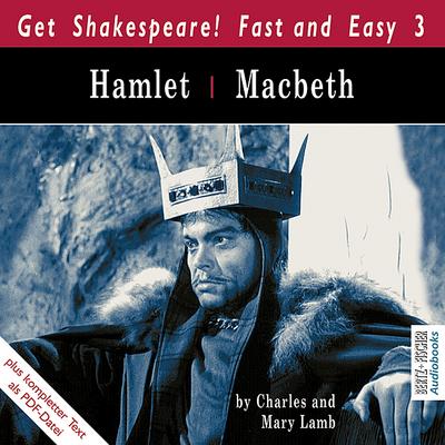 Hamlet / Macbeth. Englische Originalfassung (Get Shakespeare! Fast and Easy 3) - Charles Lamb,Mary Lamb