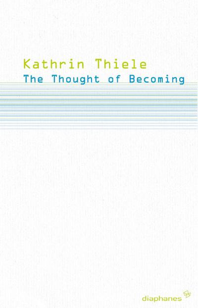 Thiele,The Thougt - Kathrin Thiele