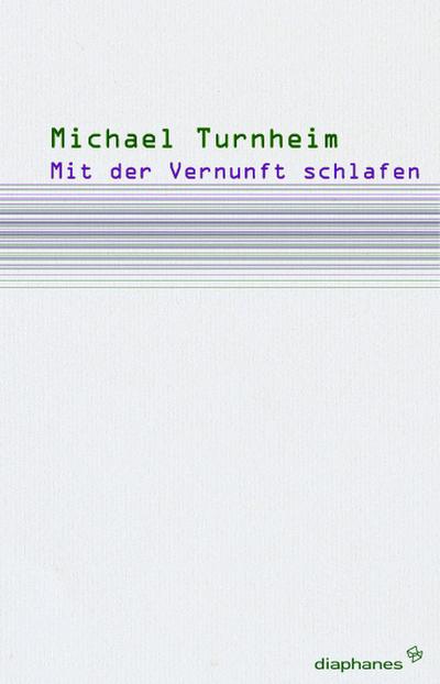 Turnheim,Mit der Vernunft - Michael Turnheim