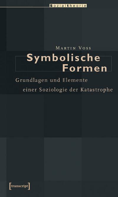 Voss,Symbolische Formen - Voss, Martin