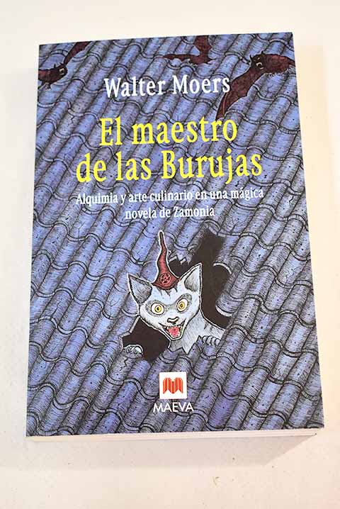 El maestro de las burujas - Moers, Walter