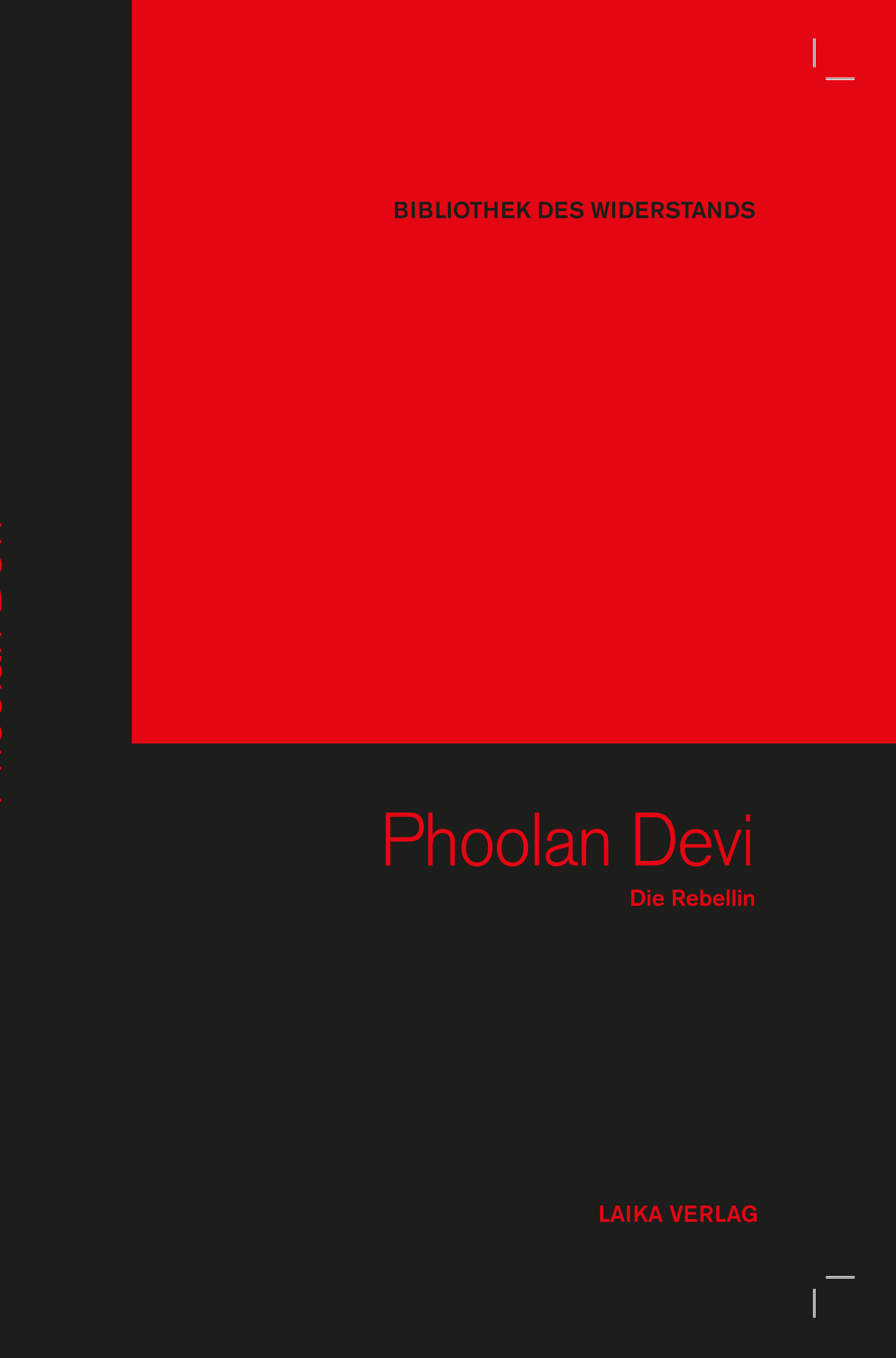 Phoolan Devi - Die Rebellin - Karl, Michaela|König, Hilmar
