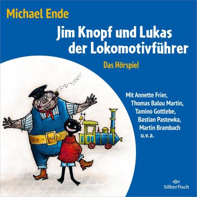 Jim Knopf und Lukas der Lokomotivführer - Das Hörspiel : 3 CDs - Michael Ende